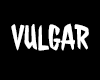 Vulgar Cutout