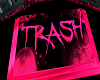 Trash Pink Stage