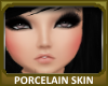 Porcelain Skin