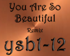 You Are So Beautiful Rmx