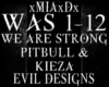 [M]WE ARE STRONG-PITBULL