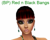 (BP) Red N Black Bangs