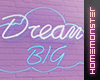 Dream big - Neon