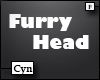 [Cyn] *F* Furry Head