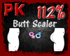 Butt Scaler 112% M/F