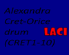 Alexandra C.-Orice drum