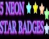 5 NEON STAR BADGES