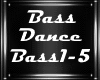 U| Bass Dance Bass 1-5