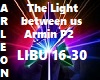 Light between us Armin 2