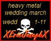 metal wedding march