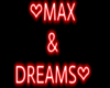 Max & Dreams Floor Sign