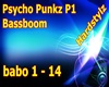 Psycho Punkz Bassboom P1