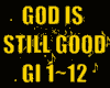 ♪GOD IS STILL GOOD♪