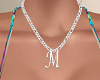Custom M Necklace