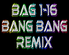 Bang Bang remix