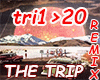 The Trip - Remix