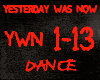 DANCE-YESTERDAY WAS NOW