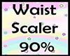 (OM)Waist Scaler 90%
