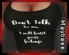 Don't Talk to Me