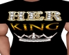 (M) HER KING T-SHIRT