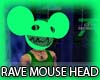!! RAVE MOUSE HEAD !!