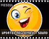 Updated New Emojis+Sound