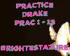 Practice - Drake