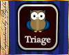 I~Owl Triage Sign
