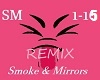Smoke & Mirrors (REMIX)