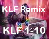KLF Remix,,,, KLF 1-10