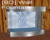 [BD] Wall Fountain