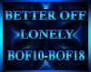 *A│Better Off Lonely 2