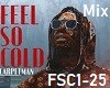 Feel so Cold Mix