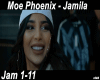 Moe Phoenix  Jamila