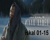 Jah Khalib Iskal-Nashjol