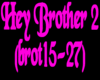 Hey Brother 2 (brot15-27