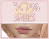 Smile 30%