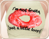 !NC I'm Not Fruity Top
