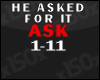 He asked for it