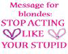 Message for Blondes