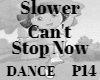 E*  Can't Stop Now DANCE