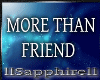 [S] More Than Friend