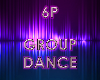 6P Group Dance