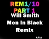 MEN IN BLACK REMIX 1