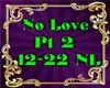 No love pt2