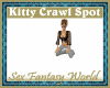 [SFW] Kitty Crawl Spot