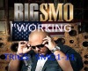 BigSmo -Working-