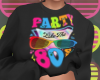 Party like the 80's | F