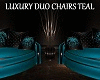 Luxury Duo Chairs Teal