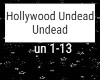 Hollywood Un- Undead